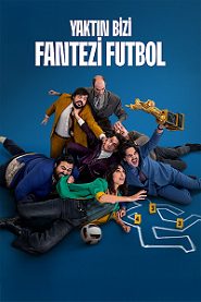 Yaktın Bizi Fantezi Futbol