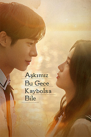 Aşkımız Bu Gece Kaybolsa Bile