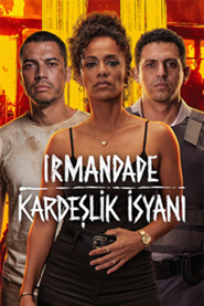 Irmandade: Kardeşlik İsyanı